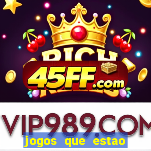 jogos que estao pagando agora